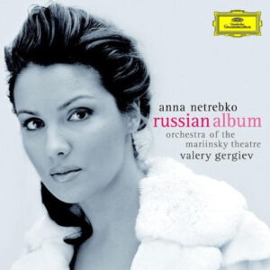 Bild Anna Netrebko, Orchestra Of The Mariinsky Theatre, Valery Gergiev – Russian Album | 2006 | CD, Album | Classical | Europe Schallplatten Ankauf