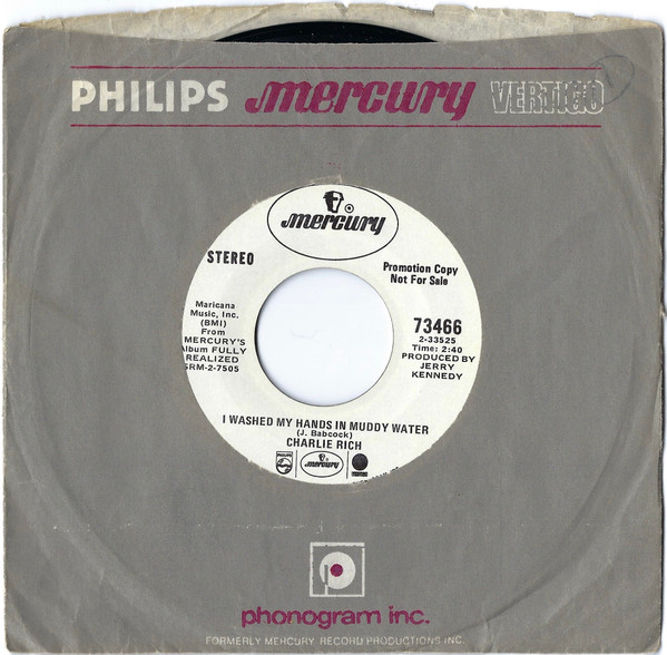 Cover zu Charlie Rich - I Washed My Hands In Muddy Water / No Home | 1974 | Vinyl | Folk, World, & Country | US Schallplatten Ankauf