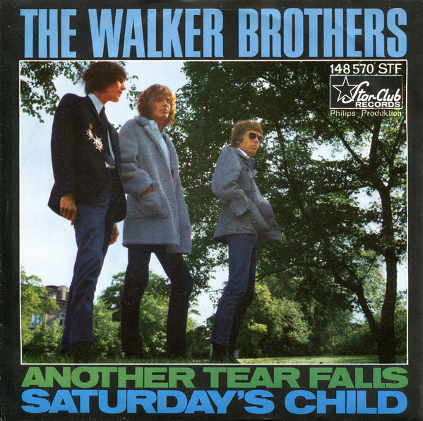Cover zu The Walker Brothers - Another Tear Falls / Saturday's Child | 1966 | Vinyl | Rock | Germany