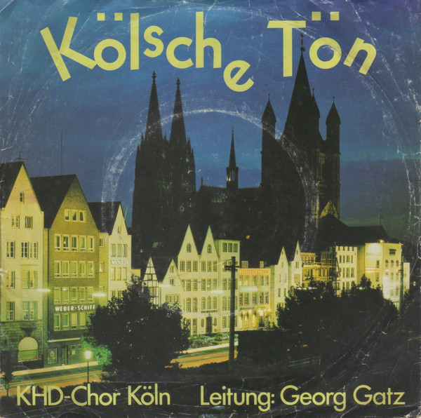 Cover zu Deutz-Chor Köln Leitung: Georg Gatz - Kölsche Tön | Vinyl | Pop, Folk, World, & Country | Germany Schallplatten Ankauf