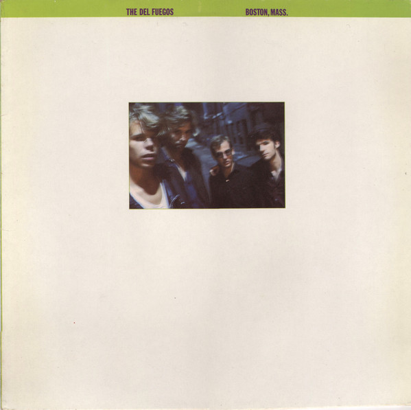 Cover zu The Del Fuegos - Boston, Mass. | 1985 | LP, Album | Rock | Germany