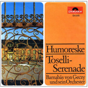Bild Barnabas Von Géczy Und Sein Orchester – Humoreske | Vinyl, 45 RPM, 7″, Single | Classical | Germany Schallplatten Ankauf
