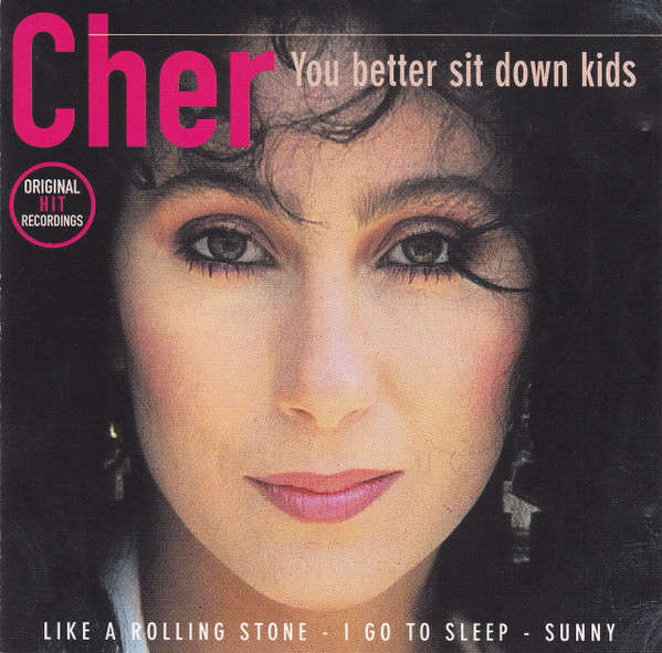 Cover zu Cher - You Better Sit Down Kids | 1996 | Vinyl | Pop | Netherlands
