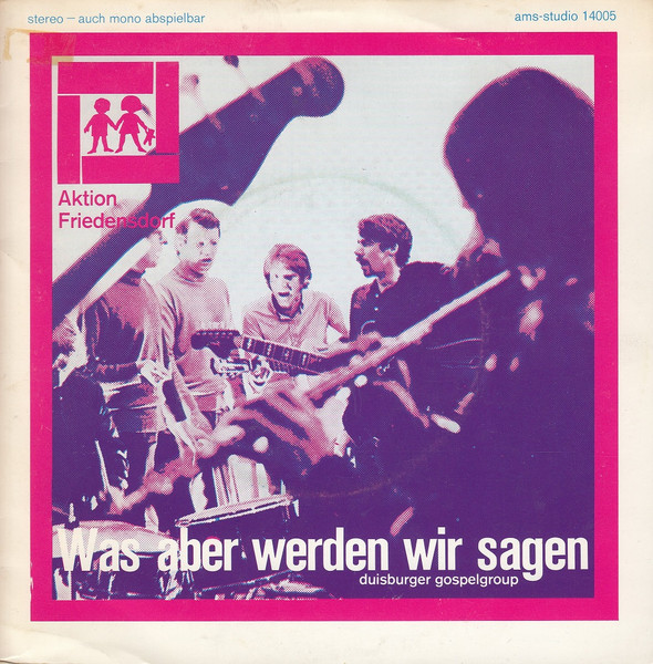 Cover zu Duisburger Gospelgroup - Was Aber Werden Wir Sagen... | 1969 | Vinyl | Rock, Folk, World, & Country | Germany