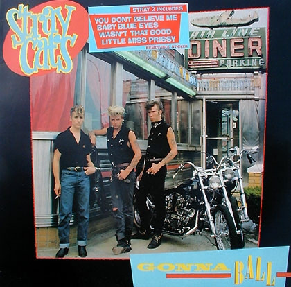 Cover zu Stray Cats - Gonna Ball | 1981 | Vinyl, LP, Album, Stereo | Rock | Germany