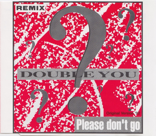 Cover zu Double You - Please Don't Go (Remix) | 1992 | Vinyl | Electronic | Europe