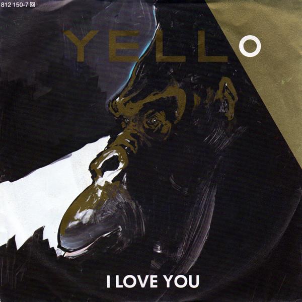 Cover zu Yello - I Love You | 1983 | Vinyl, Stereo, 45 RPM, 7
