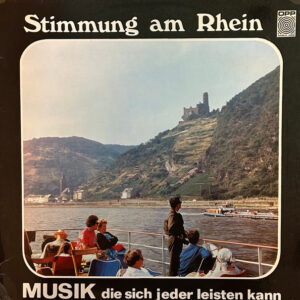 Bild Wolfgang Reich, Bernd Ebenau, Leo Roseneckh, Hans-Rosner-Quintett, Gerd von Haßler – Stimmung Am Rhein | Vinyl, LP | Pop, Folk, World, & Country | Germany Schallplatten Ankauf