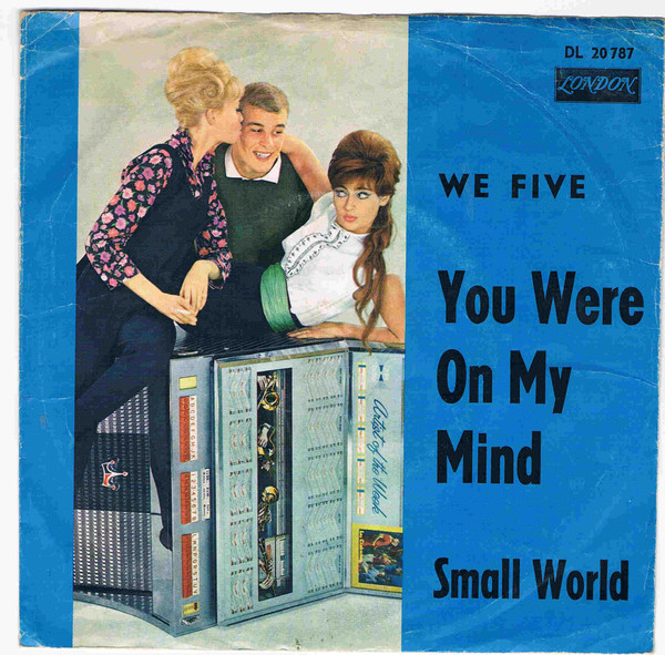 Cover zu We Five - You Were On My Mind / Small World | 1965 | Vinyl | Rock | Germany Schallplatten Ankauf