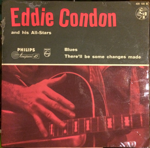 Cover zu Eddie Condon And His All-Stars - Blues / There'll Be Some Changes Made | Vinyl | Jazz | Netherlands Schallplatten Ankauf