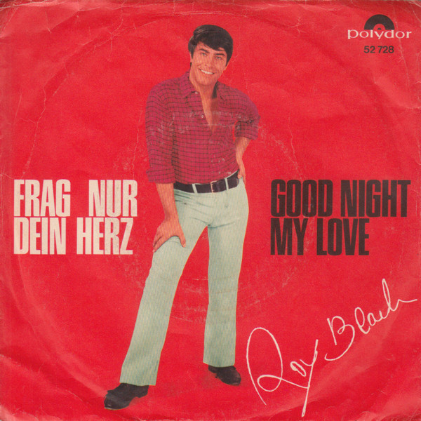Cover zu Roy Black - Good Night My Love / Frag Nur Dein Herz | 1966 | Vinyl | Pop | Germany Schallplatten Ankauf