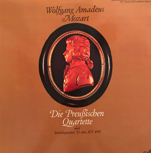 Cover zu Wolfgang Amadeus Mozart, Melos Quartett - Die preussischen Quartette | 1973 | Vinyl | Classical | Germany Schallplatten Ankauf