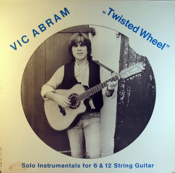 Cover zu Vic Abram - Twisted Wheel | 1982 | Vinyl | Folk, World, & Country | Germany Schallplatten Ankauf