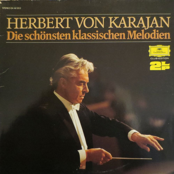Cover zu Berliner Philharmoniker, Herbert von Karajan - Die Schönsten Klassischen Melodien | Vinyl | Classical | Germany
