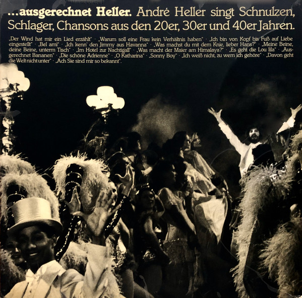 Cover zu André Heller - Ausgerechnet Heller. André Heller Singt Schnulzen, Schlager, Chansons Aus Den 20er, 30er Und 40er Jahren | 1979 | Vinyl | Pop | Germany