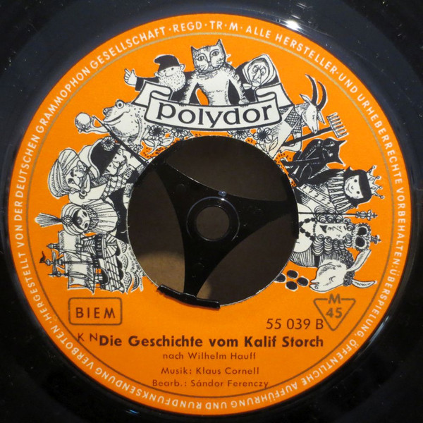 Cover zu Wilhelm Hauff - Die Geschichte Von Kalif Storch (Nach Wilhelm Hauff) | Vinyl | Non-Music, Children's | Germany Schallplatten Ankauf