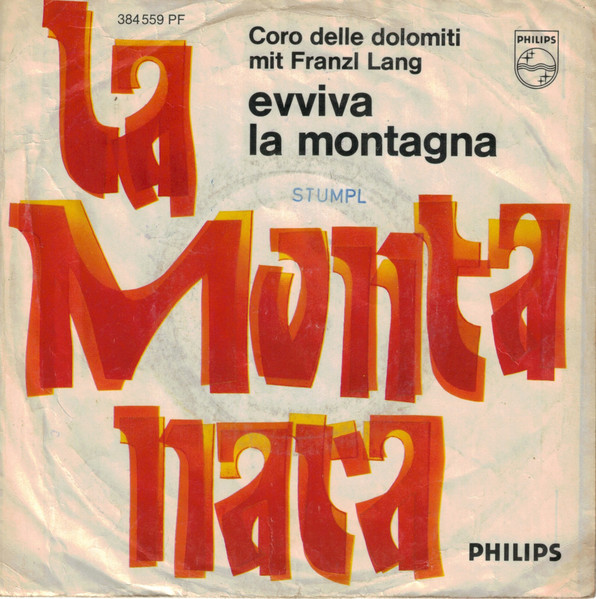 Cover zu Coro Delle Dolomiti, Franzl Lang - La Montanara (Das Lied Der Berge) | 1968 | Vinyl | Folk, World, & Country | Germany Schallplatten Ankauf