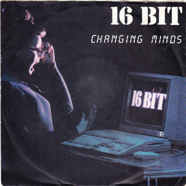 Cover zu 16 Bit - Changing Minds | 1987 | 7