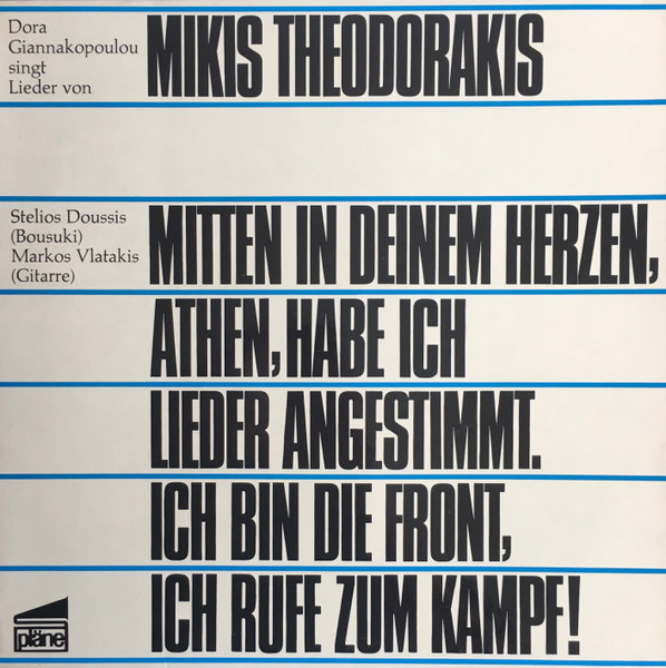 Cover zu Ντόρα Γιαννακοπούλου Singt Lieder Von Mikis Theodorakis - Mitten In Deinem Herzen, Athen, Habe Ich Lieder Angestimmt. Ich Bin Die Front, Ich Rufe Zum Kampf! | 1968 | Folk, World, & Country