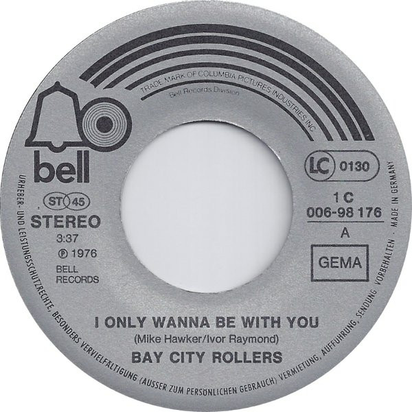 Cover zu Bay City Rollers - I Only Wanna Be With You | 1976 | 7