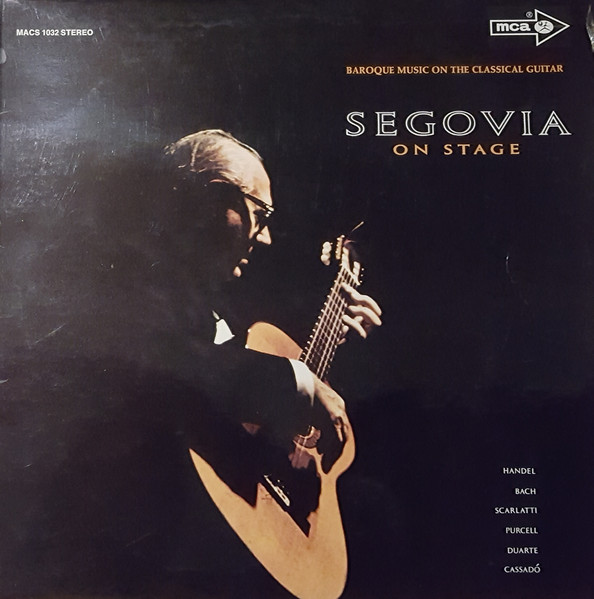 Cover zu Andrés Segovia - Segovia On Stage (Baroque Music On The Classical Guitar) | Vinyl | Classical | Germany