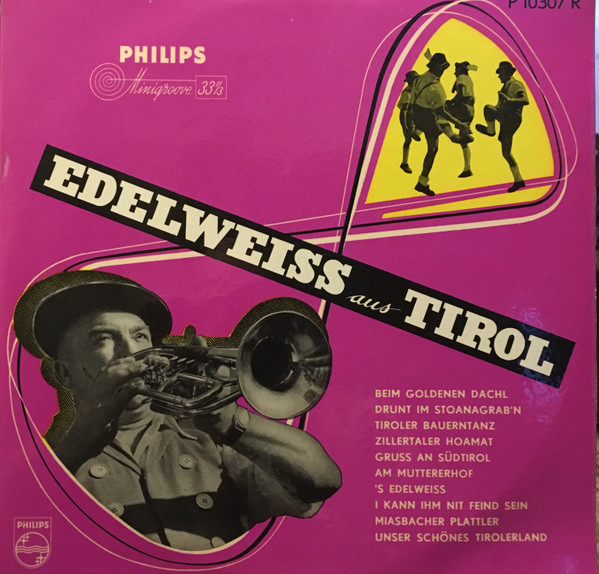 Cover zu Die lustigen Inntaler, Jodlerduo Stadlmayr - Gasser, Südtiroler Volkstanzgruppe Schlernhexen, Geschwister Egger, Das Innsbrucker Kleeblattl - Edelweiss Aus Tirol Schallplatten Ankauf