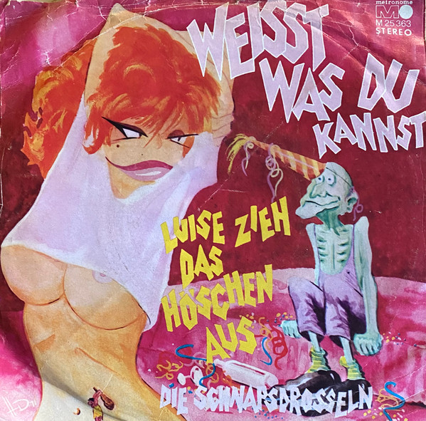 Cover zu Die Schnapsdrosseln - Weisst Was Du Kannst | 1971 | Vinyl | Pop | Germany