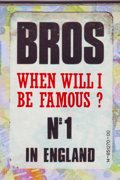 Cover zu Bros - When Will I Be Famous? | 1987 | Vinyl | Electronic, Pop | Europe