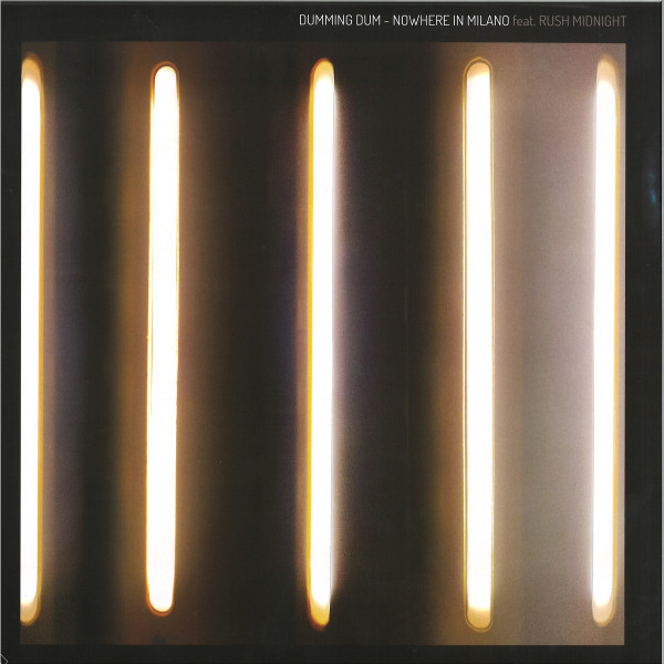 Cover zu Dumming Dum feat. Rush Midnight - Nowhere In Milano | 2019 | Vinyl | Electronic | Lithuania Schallplatten Ankauf