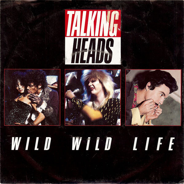 Cover zu Talking Heads - Wild Wild Life | 1986 | Vinyl | Rock | Germany