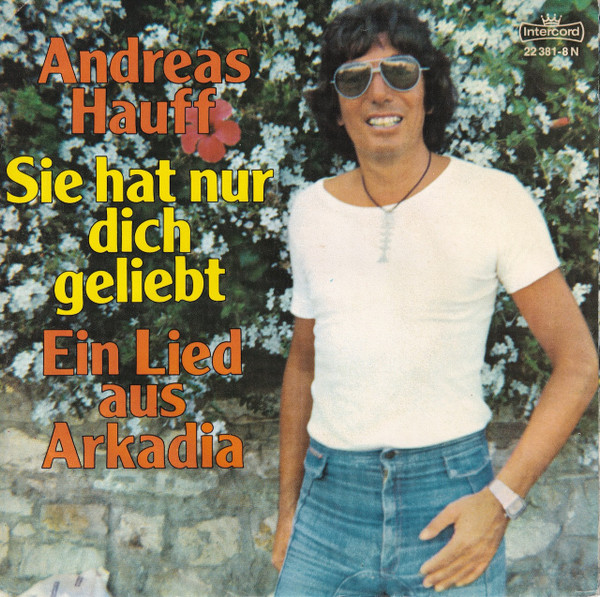 Cover zu Andreas Hauff - Sie Hat Nur Dich Geliebt | 1975 | Vinyl | Pop | Germany Schallplatten Ankauf