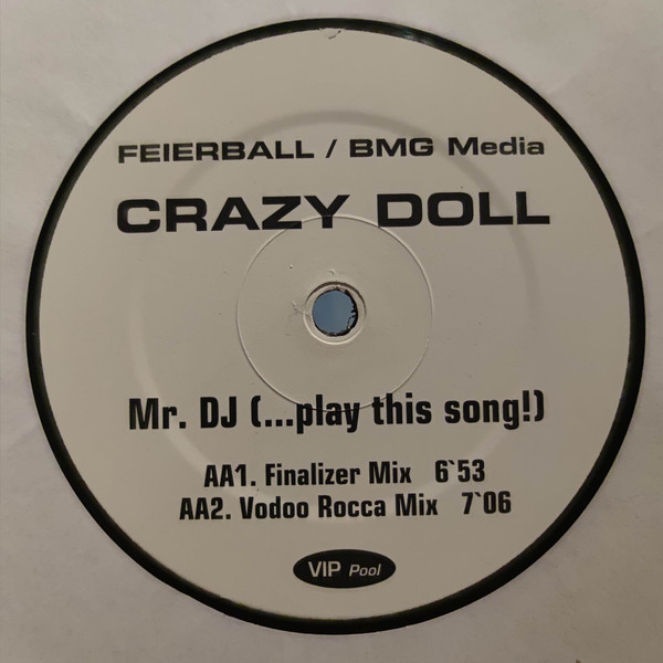 Cover zu Crazy Doll - Mr. DJ (...Play This Song!) | Vinyl | Electronic | Germany Schallplatten Ankauf
