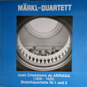 Bild Märkl-Quartett, Juan Crisóstomo de Arriaga – Streichquartette Nr. 1 Und 2 | 1983 | Vinyl | Classical | Germany Schallplatten Ankauf