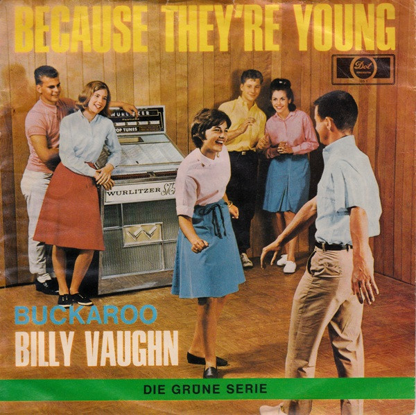 Cover zu Billy Vaughn - Because They're Young | 1966 | Vinyl | Jazz, Pop, Stage & Screen | Germany Schallplatten Ankauf