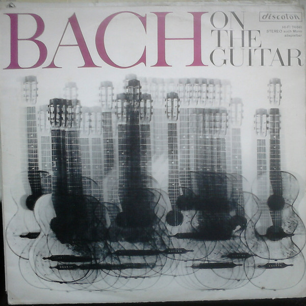Cover zu André Bénichou, Willy Lockwood, René Duchossoir, Arthur Motta, Jean Garron, Johann Sebastian Bach - Bach On The Guitar | Vinyl | Jazz | Germany Schallplatten Ankauf