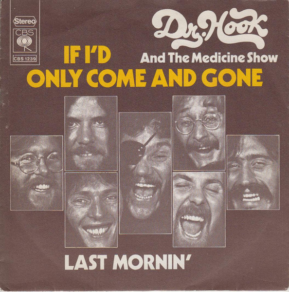 Cover zu Dr. Hook & The Medicine Show - If I'd Only Come And Gone | 1973 | Vinyl | Folk, World, & Country | Netherlands Schallplatten Ankauf