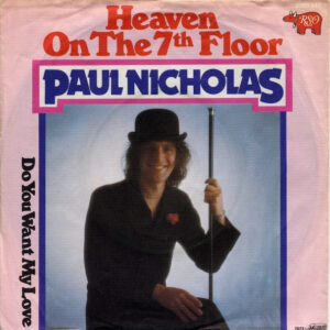 Bild Paul Nicholas – Heaven On The 7th Floor | 1977 | Vinyl, Stereo, 45 RPM, 7″, Single | Rock, Funk / Soul, Pop | Germany Schallplatten Ankauf