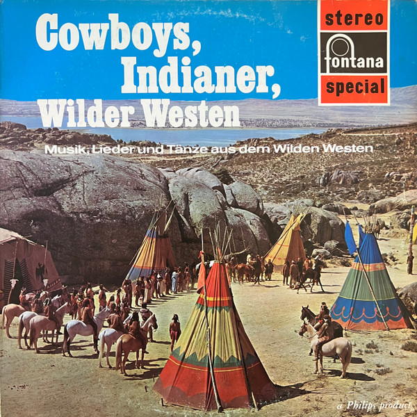 Cover zu The Western Travellers - Cowboys, Indianer, Wilder Westen. Musik, Lieder Und Tänze Aus Dem 'Wilden Westen' | Vinyl | Folk, World, & Country | Europe Schallplatten Ankauf