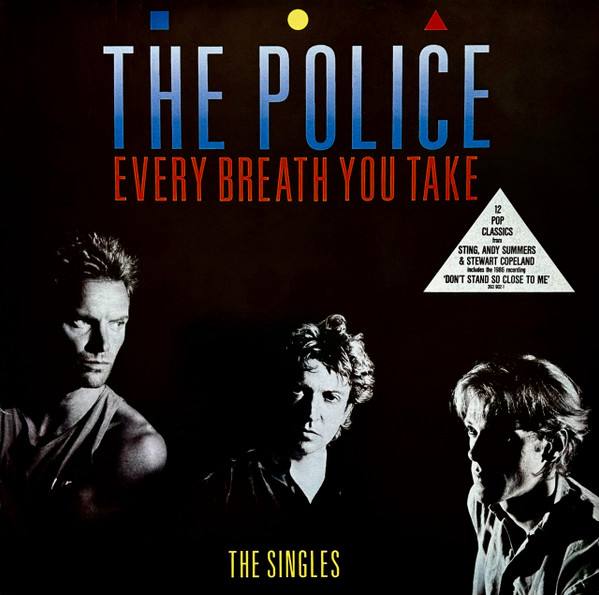 Cover zu The Police - Every Breath You Take (The Singles) | 1986 | LP, Comp | Rock, Pop | Germany