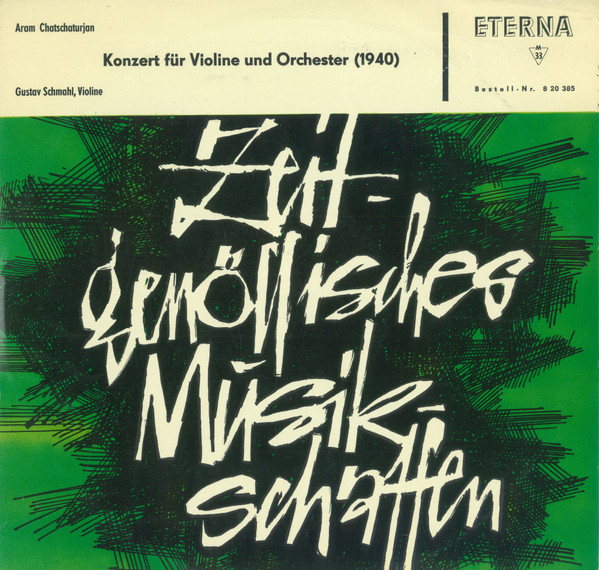 Bild Aram Khachaturian, Gustav Schmahl – Konzert Für Violine Und Orchester (1940) | Vinyl, LP, Mono | Classical | German Democratic Republic (GDR) Schallplatten Ankauf