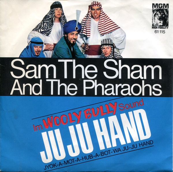 Cover zu Sam The Sham & The Pharaohs - Ju Ju Hand | 1965 | Vinyl, 7