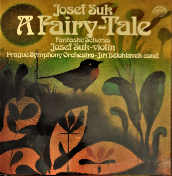 Bild Josef Suk (2), The Prague Symphony Orchestra, Jiří Bělohlávek – Pohádka / Fantastické Scherzo | Vinyl, LP, Quadraphonic | Classical | Czechoslovakia Schallplatten Ankauf