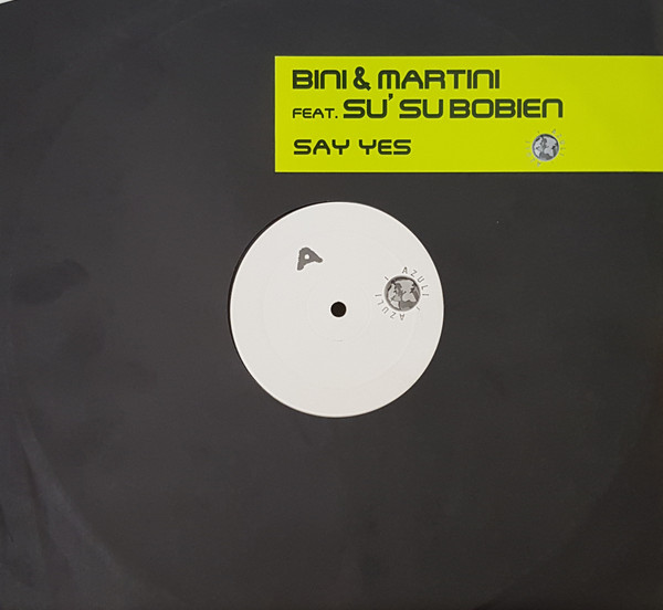 Cover zu Bini & Martini Feat. Su Su Bobien - Say Yes | 2003 | Vinyl | Electronic | UK Schallplatten Ankauf
