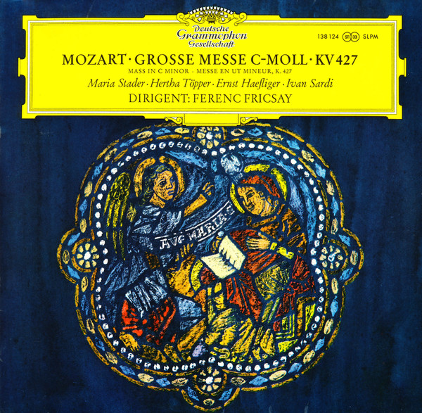 Bild Wolfgang Amadeus Mozart, Maria Stader, Hertha Töpper, Ernst Haefliger, Ivan Sardi, Ferenc Fricsay – Grosse Messe C-moll, KV 427. Mass In C Minor | Vinyl, LP, Reissue | Classical | Germany Schallplatten Ankauf