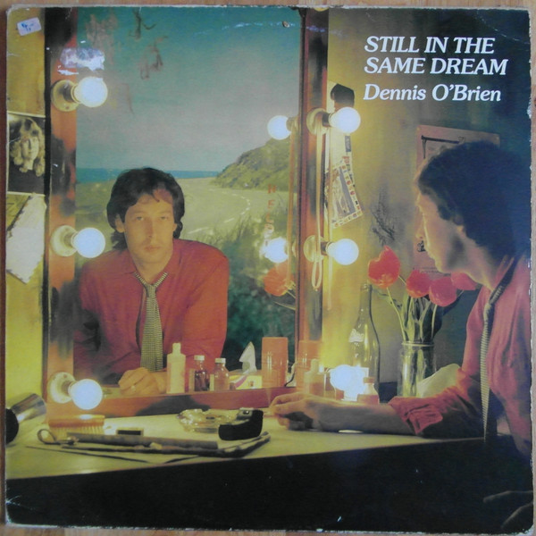 Cover zu Dennis O'Brien - Still In The Same Dream | 1980 | Vinyl, LP, Album | Rock, Pop | Germany