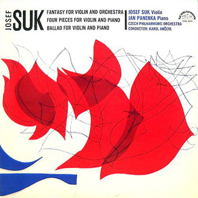 Bild Josef Suk (2), Josef Suk, Jan Panenka, The Czech Philharmonic Orchestra, Karel Ančerl – Fantasy For Violin And Orchestra / Four Pieces For Violin And Piano / Ballad For Violin And Piano Schallplatten Ankauf