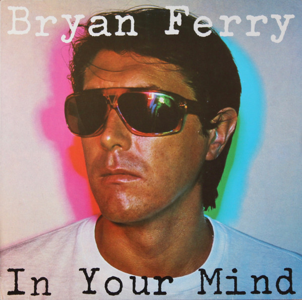Cover zu Bryan Ferry - In Your Mind | 1978 | Vinyl | Rock | Germany