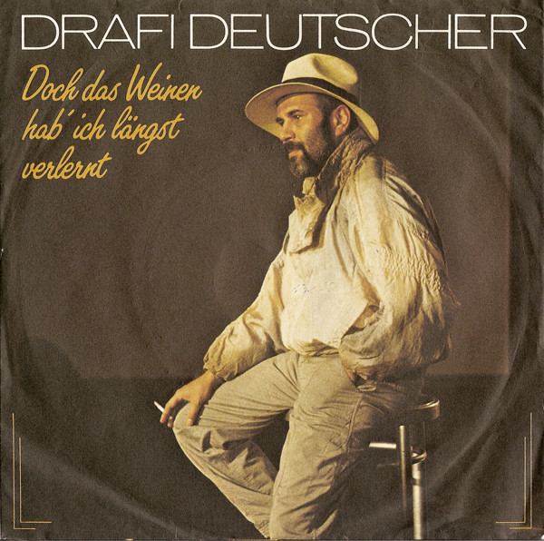 Cover zu Drafi Deutscher - Doch Das Weinen Hab' Ich Längst Verlernt | 1984 | 7