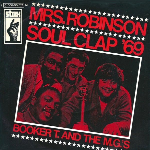 Cover zu Booker T & The MG's - Mrs. Robinson / Soul Clap '69 | 1969 | Vinyl | Funk / Soul | Germany Schallplatten Ankauf