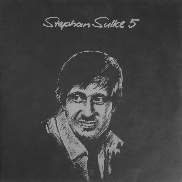 Cover zu Stephan Sulke - Stephan Sulke 5 | 1980 | Vinyl | Rock, Pop, Folk, World, & Country | Germany